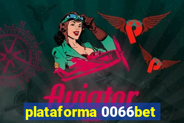 plataforma 0066bet